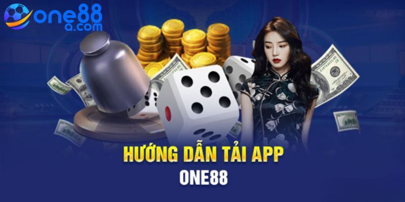 Hướng dẫn tải app One88 về thiết bị hệ điều hành Android 