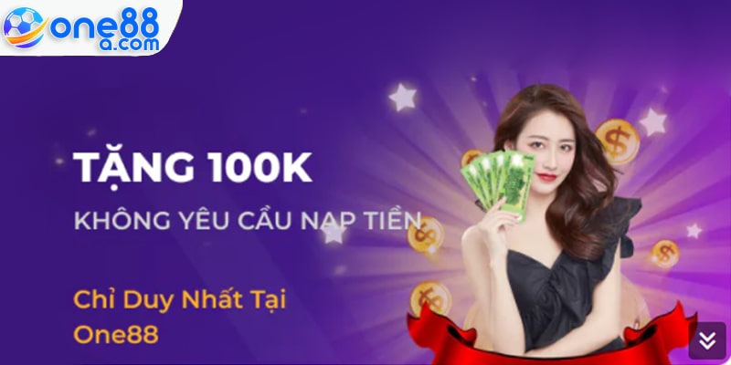 Khuyến mãi 100k tại One88